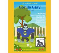 Gorilla Gary: Level 1 Adaptive Series: Early Language Learning to Say the G Sound!