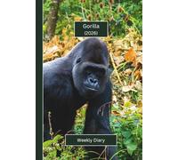 Gorilla Weekly Diary 2026: A gorgeous Week View Planner (spread across 2 pages). It's an ideally sized (6"x9") animal themed journal in a large print ... pages. Great gift for friends and family.