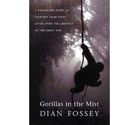Gorillas in the Mist [Lingua Inglese]