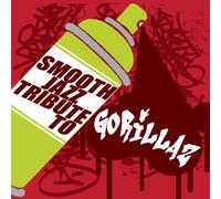 Gorillaz Tribute - Smooth Jazz Tribute To Gorillaz