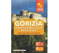 Gorizia e Nova Gorica [Paperback] [Jan 30, 2026] AA.VV.