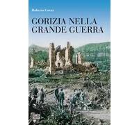 Gorizia nella Grande Guerra
