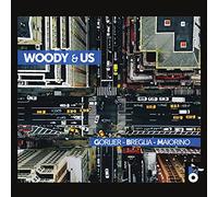 Gorlier, Breglia, Maiorino Woody & Us (CD)