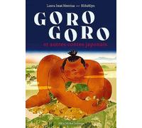 Goro Goro et autres contes japonais