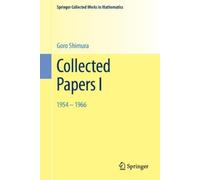Goro Shimura Collected Papers I (Tascabile)