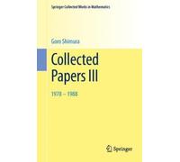 Goro Shimura Collected Papers III (Tascabile)