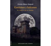 Gorriones y Halcones: El viento en la piedra: 1