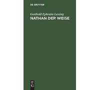 Gorthold Ephraim Lessing Nathan Der Weise (Copertina rigida)