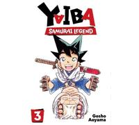 Yaiba Samurai Legend 3: Volume 3