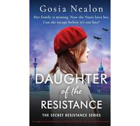 Gosia Nealon Daughter of the Resistance (Tascabile) Secret Resistance