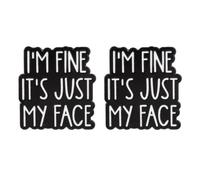 Gosknor 2 Pezzi Sarcastici I'm Fine It's Just My Face Smalto Spille