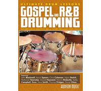 Gospel and R&b Drumming: Ultimate Drum Lessons Series