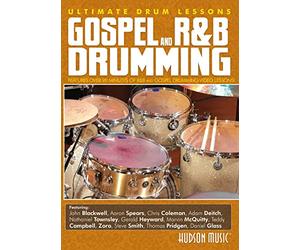 Gospel and R&b Drumming: Ultimate Drum Lessons Series