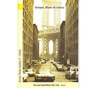 Gospel, Blues et Cetera. 15 swingende Duos per due flauti (Score)