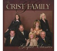 Gospel Classics by Crist Family (2006-06-13)