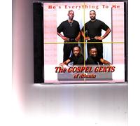 Gospel Gents of Atlanta - He's Everything to Me