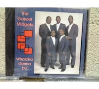 Gospel Midgets, the - Whatcha Gonna Do