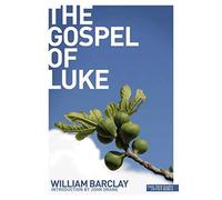 Gospel of Luke: The Gospel of Luke