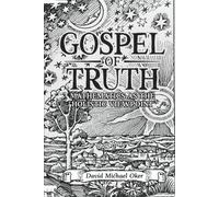 Gospel of Truth - Mathematics as the Holistic Viewpoint