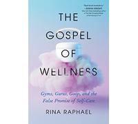 Rina Raphael The Gospel of Wellness (Tascabile)