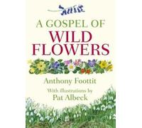 Gospel of Wild Flowers