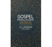 Gospel Parallelisms: Healing in the Body and Soul: Modernized and Updated