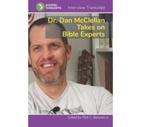 Gospel Tangents Interview Dr. Dan McClellan Takes on Bible Experts (Tascabile)