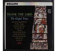 GOSPEL TONES - thank the lord