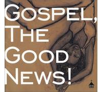 GospelAThe Good News!