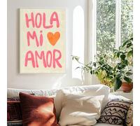 GOSRD Hola Mi Amor Citazioni eclettiche, stampe su tela, poster, stampe artistiche minimaliste moderne, decorazioni per la casa, decorazioni da parete per la camera da letto (60x80 cm)