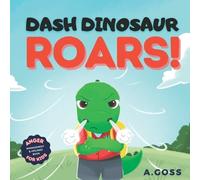 Goss Castle A G Dash Dinosaur Roars Anger Management & Feelings Boo (Tascabile)