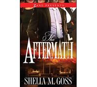 Goss Shelia M The Aftermath: The Joneses 2 BOOK NUOVO