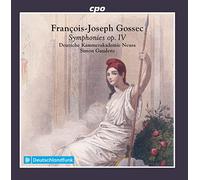 Gossec/ Deutsche Kammerakademie Neuss/ Gaudenz - Symphonies 4
