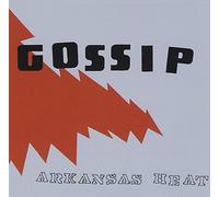 Gossip - Arkansas Heat
