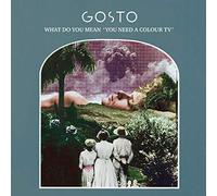 Gosto - What Do You Mean 'You Need a Color TV' (Black Lp)