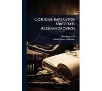 Gosudar Imperator Nikolai Ii Aleksandrovich