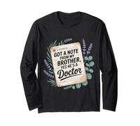 Got A Note from My Brother Yes He's A Doctor - Maglia a Manica