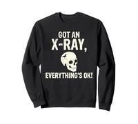 Got an X-Ray Everything is Ok Röntgen Spruch Felpa