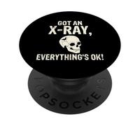 Got an X-ray everything is ok Röntgen Spruch PopSockets PopGrip Adesivo