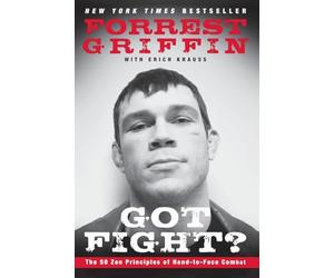 GOT FIGHT: The 50 Zen Principles of Hand-to-Face Combat