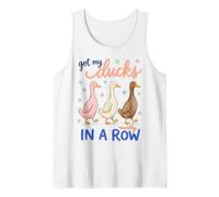 Got My Ducks in A Row Mostly Funny Sarcastic Saying Canotta