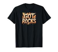GOT ROCKS Geology Rock Collector Mineral Hunter Maglietta