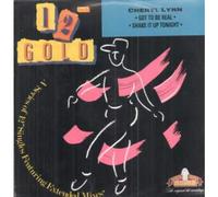 GOT TO BE REAL / SHAKE IT UP TONIGHT