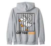 Got Too Silly Animal Lover Pun Humor Funny Goose Felpa con Cappuccio