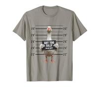 Got Too Silly Funny Goose World's Silliest Goose Maglietta