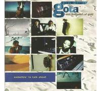 Gota & the Heart of Gold - Something to Talk About [Import]