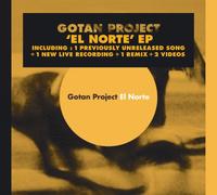 Gotan Project - El Norte (Lunatico Bonus Ltd.Edt