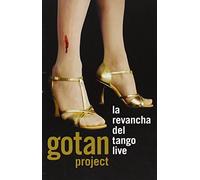 Gotan Project - La Revancha Del Tango Live