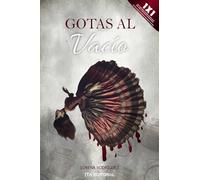 Gotas al vacío: El insondable abismo de la existencia