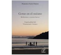 Gotas en el océano: Reflexiones y cuentos breves. Espiritualidad del Voluntariado Cristiano